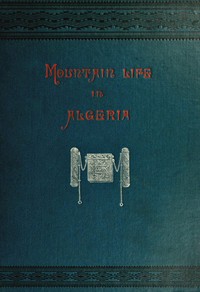 Cover of Mountain life in Algeria