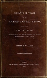 A narrative of travels on the Amazon and Rio Negro,