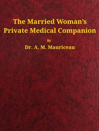 Cover of The married woman's private medical companion