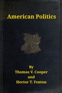 Cover of American politics (non-partisan) from the beginning to date