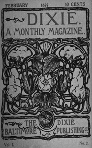 Cover of Dixie: A monthly magazine, Vol. I, No. 2, February 1899