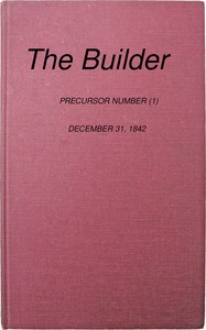 Cover of The Builder, No. 1, December 31, 1842