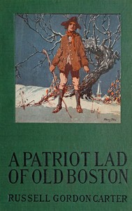 Cover of A patriot lad of old Boston