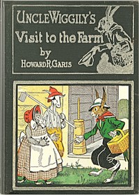 Cover of Uncle Wiggily on the farm