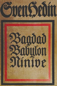 Cover of Bagdad, Babylon, Ninive