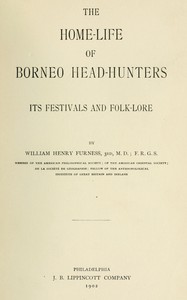 Cover of The home-life of Borneo head-hunters