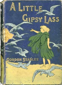 Cover of A little gipsy lass