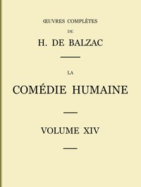 Cover of La Comédie humaine - Volume 14. Études philosophiques