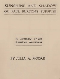 Cover of Sunshine and shadow, or, Paul Burton's surprise