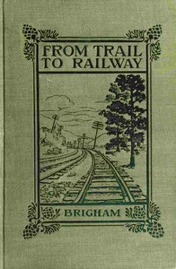 Cover of From trail to railway through the Appalachians