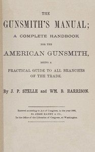 Cover of The gunsmith's manual