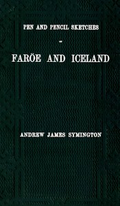 Cover of Pen and pencil sketches of Faröe and Iceland