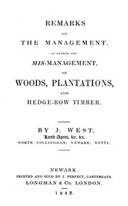 Cover of Remarks on the management, or rather, the mis-management of woods, plantations, and hedge-row timber