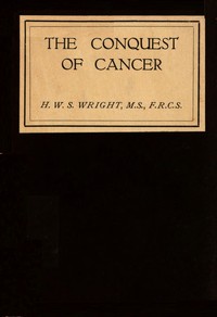Cover of The conquest of cancer