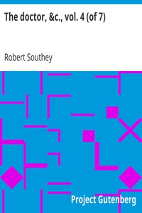The doctor, &c., vol. 4 (of 7)