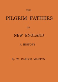 Cover of The Pilgrim fathers of New England