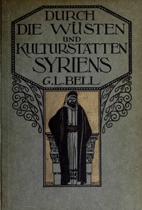 Cover of Durch die Wüsten und Kulturstätten Syriens