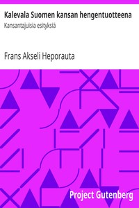 Cover of Kalevala Suomen kansan hengentuotteena