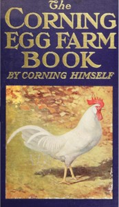 Cover of The Corning Egg Farm book, by Corning himself