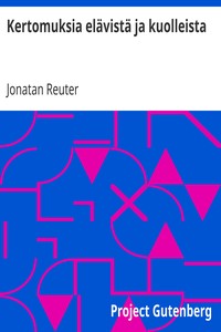 Cover of Kertomuksia elävistä ja kuolleista