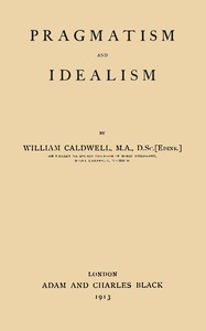 Cover of Pragmatism and idealism