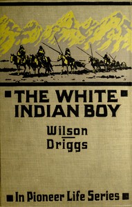 Cover of The white Indian boy