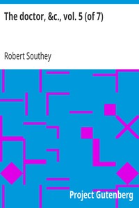 The doctor, &c., vol. 5 (of 7)