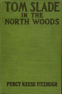 Cover of Tom Slade in the north woods