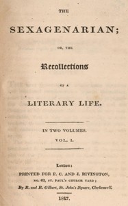 Cover of The sexagenarian; or, the recollections of a literary life (Volume 1 of 2)