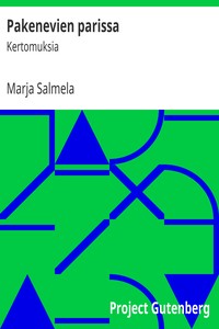 Cover of Pakenevien parissa