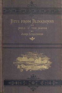 Cover of Bits from Blinkbonny; or, Bell o' the Manse
