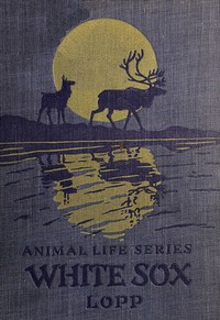 Cover of White Sox, the story of the reindeer in Alaska