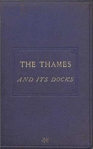 Cover of The Thames and its docks