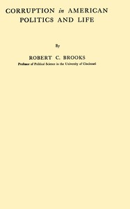 Cover of Corruption in American politics and life