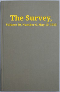 Cover of The Survey, Volume 30, Number 6, May 10, 1913