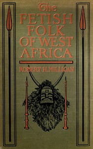 Cover of The fetish folk of West Africa
