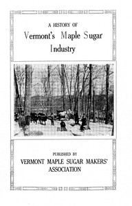 Cover of A history of Vermont's maple sugar industry