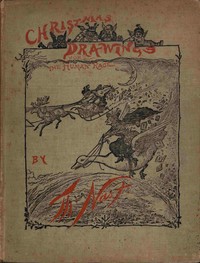 Cover of Thomas Nast's Christmas drawings for the human race