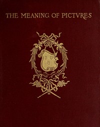 Cover of The meaning of pictures