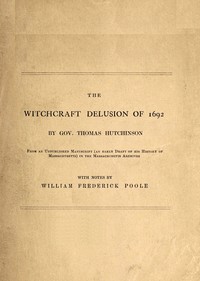 Cover of The witchcraft delusion of 1692