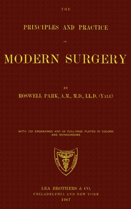 Cover of The principles and practice of modern surgery