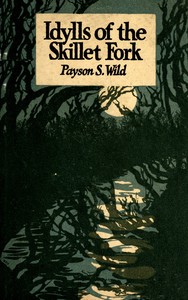 Cover of Idylls of the Skillet Fork