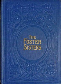 The foster-sisters