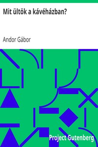 Cover of Mit ültök a kávéházban?
