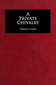 Cover of A private chivalry