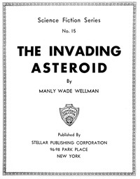 Cover of The invading asteroid