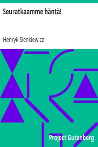 Cover of Seuratkaamme häntä!