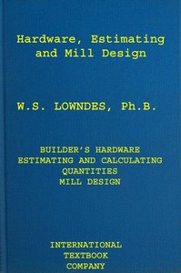Cover of Hardware, estimating, and mill design