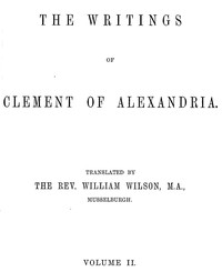 Cover of The writings of Clement of Alexandria, Vol. 2 (of 2)