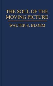 Cover of The soul of the moving picture